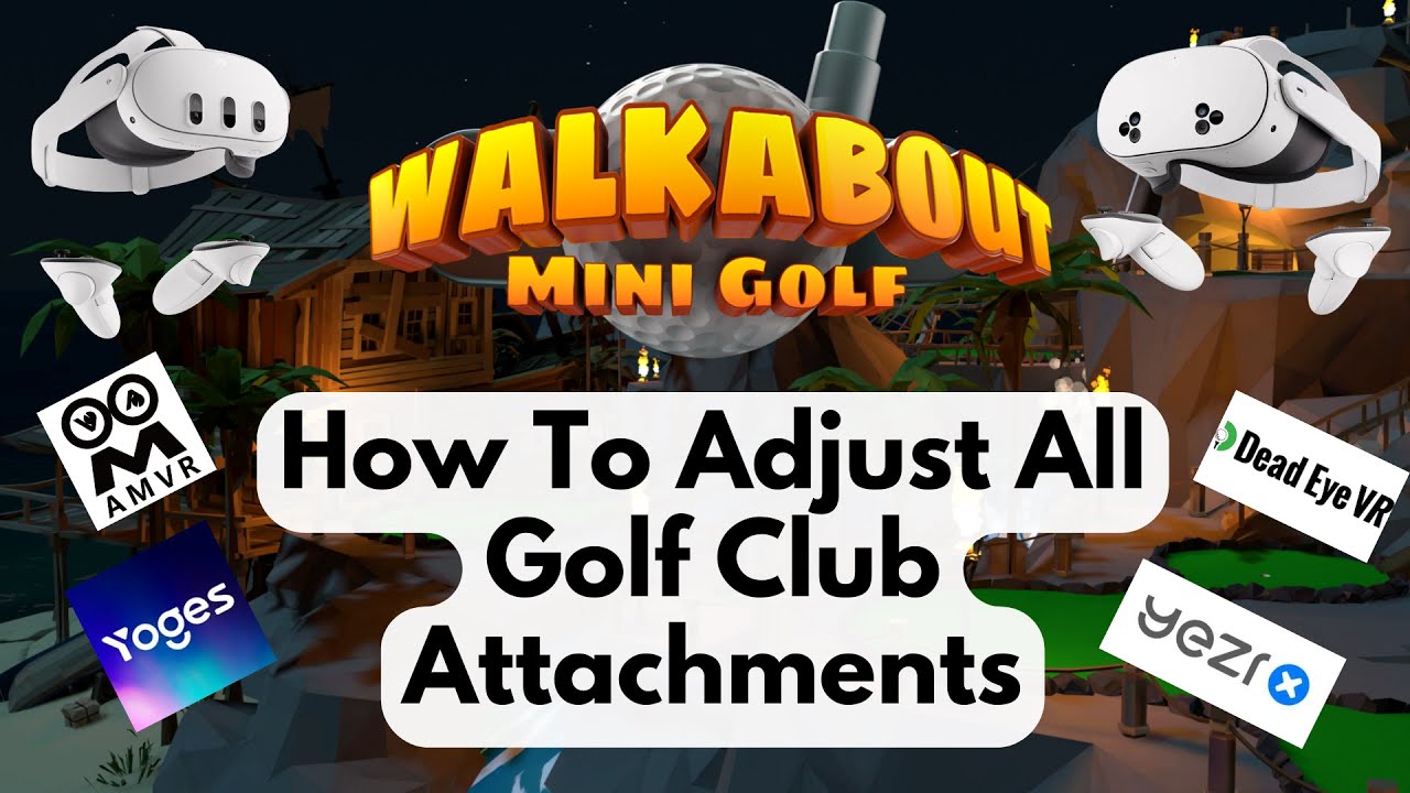 How To Adjust Any Golf Club Attachment On Walkabout Mini Golf Meta how-to-adjust-any-golf-club-attachment-on-walkabout-mini-golf-meta