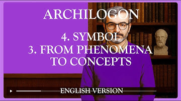Archilogon 027 - 4. Symbol - 3. From Phenomena to Concepts