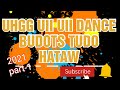 HUHH HUH DANCE POSWAK part 1( TEKNO BUDOTS RMIX) TUDO HATAW (DJ ArMan) RMX 2021