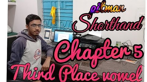 Shorthand chapter 5 Third place vowel by shivam