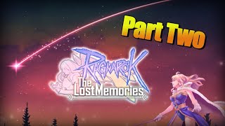 Full Main Story (Prontera) - The Lost Memories Ragnarok (Part 2)