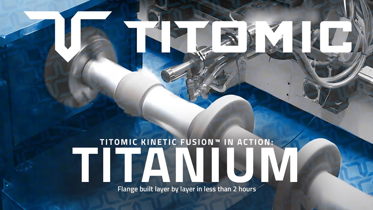 Titanium Flange build with Titomic Kinetic Fusion™