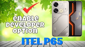 itel P65 Developers Option || itel P65 Developer Option Settings || How to enable Developer option