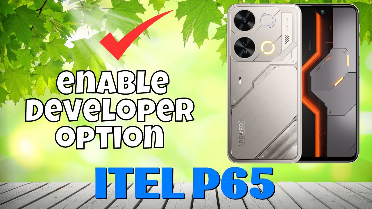 itel-p65-developers-option-itel-p65-developer-option-settings-how