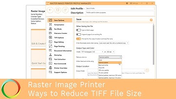 Ways to Reduce TIFF File Size | Raster Image Printer 12 | PEERNET