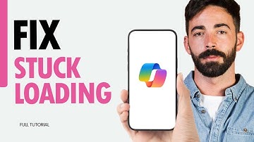 How To Fix Stuck Loading On Microsoft Copilot App 2024