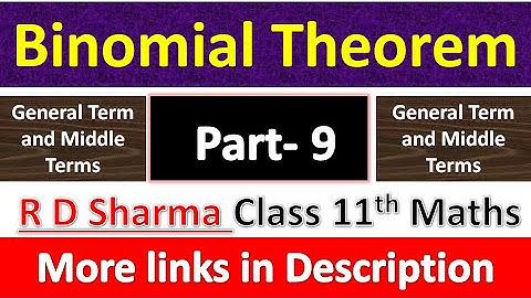 Binomial Theorem | Class 11th Maths R D Sharma Solution | Chapter 18 | General Term and Middle Terms