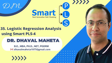35. Logistic Regression Analysis using SmartPLS-4 || Dr. Dhaval Maheta
