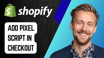 How to Add Pixel Script in Shopify Checkout Settings | Step-by-Step Tutorial 2025