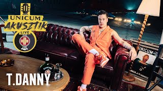 T. Danny - UNICUM LIVE SESSION (2024)