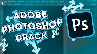Photoshop Crack New Update: Adobe Photoshop 2022 Free Download & Install