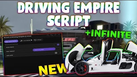 *NEW* Driving Empire Script (PASTEBIN 2025) ( AUTOFARM 160K IN 5 MINUTES, FAST SPEED)