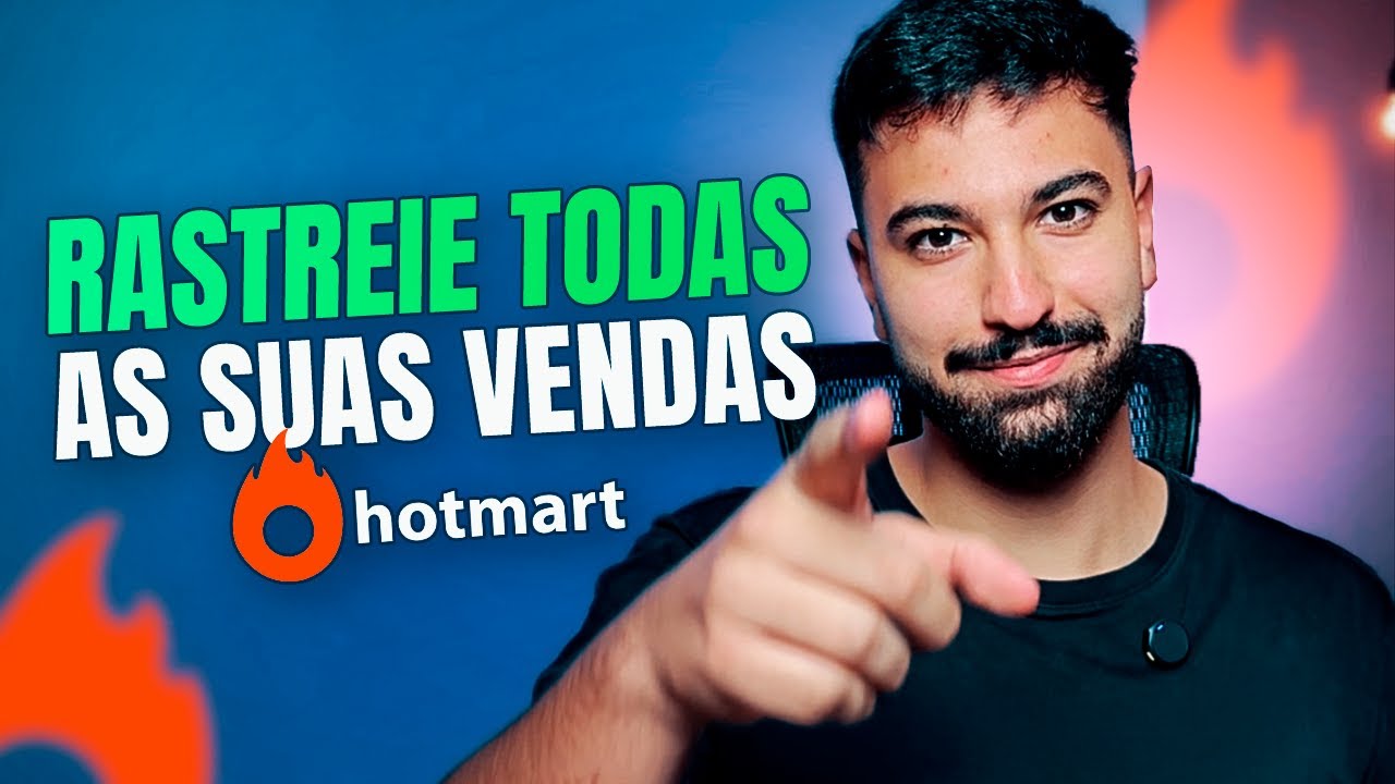 Como fazer o rastreamento das suas vendas na Hotmart usando o SCK