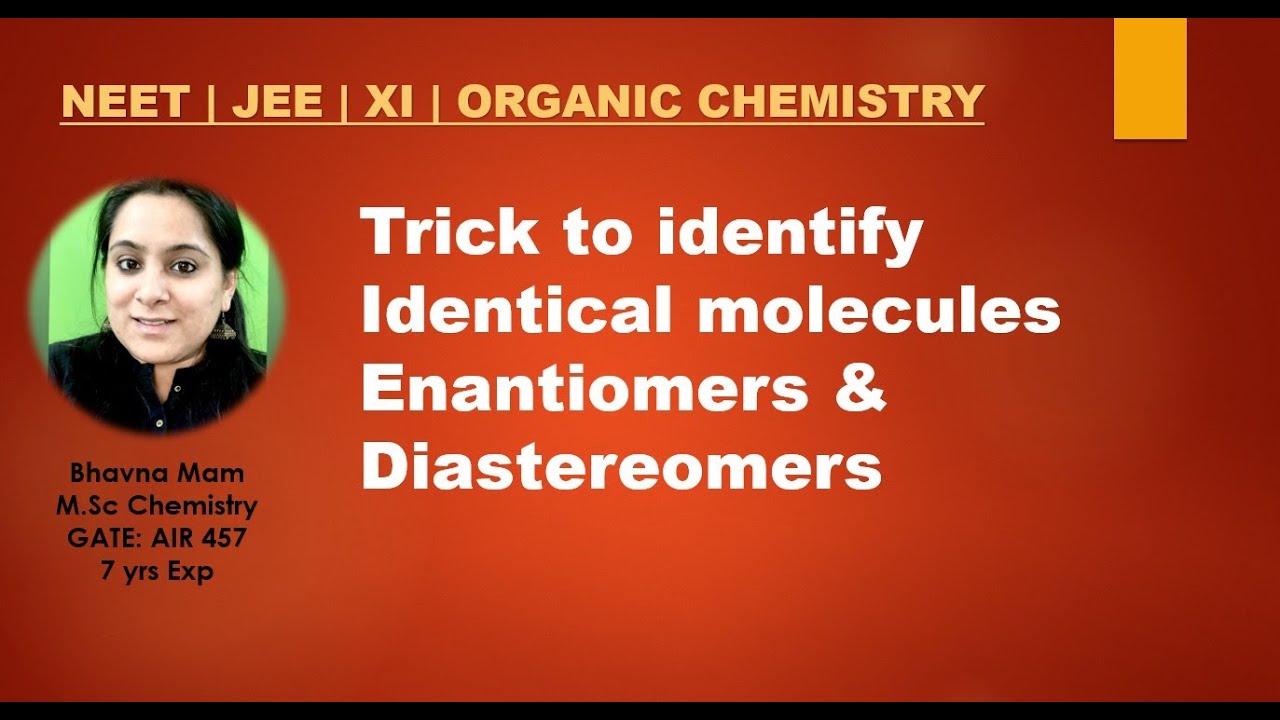 Trick to identify Enantiomers & Diastereomers Optical Isomerism