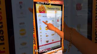 How to order at McDonald’s Kiosk