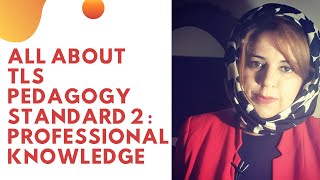 TLS PEDAGOGY ALL ABOUT STANDARD 2