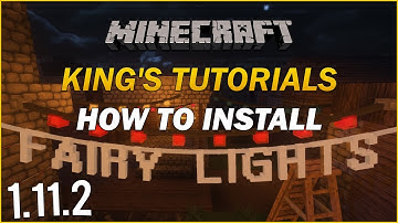 Minecraft 1.11.2: How to install Fairy Lights Mod | Minecraft Tutorial