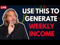 EXCITING: How To Use This Trading Strategy To Generate Weekly Income