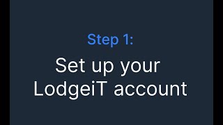 How to use LodgeiT as a business owner
