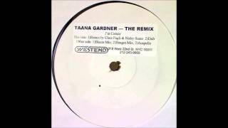 (1998) Taana Gardner - I'm Comin' [Blazin' Mix]