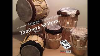 Ritmo TAMBORA 80 Bpm / TAMBORA Rhythm -JAM TRACKS- 🎧🎶 Percusión Tradicional/Backing Track