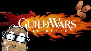 Guild Wars "Reforged"