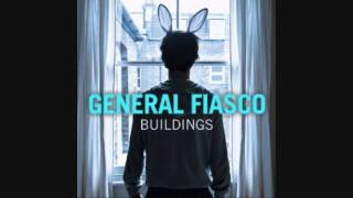 Watch General Fiasco Please Take Your Time video