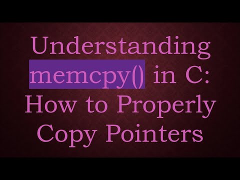 Understanding memcpy() in