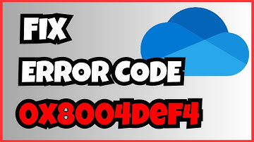 How to Fix 0x8004def4 OneDrive Error Code | Step-by-Step Guide to Sync Success