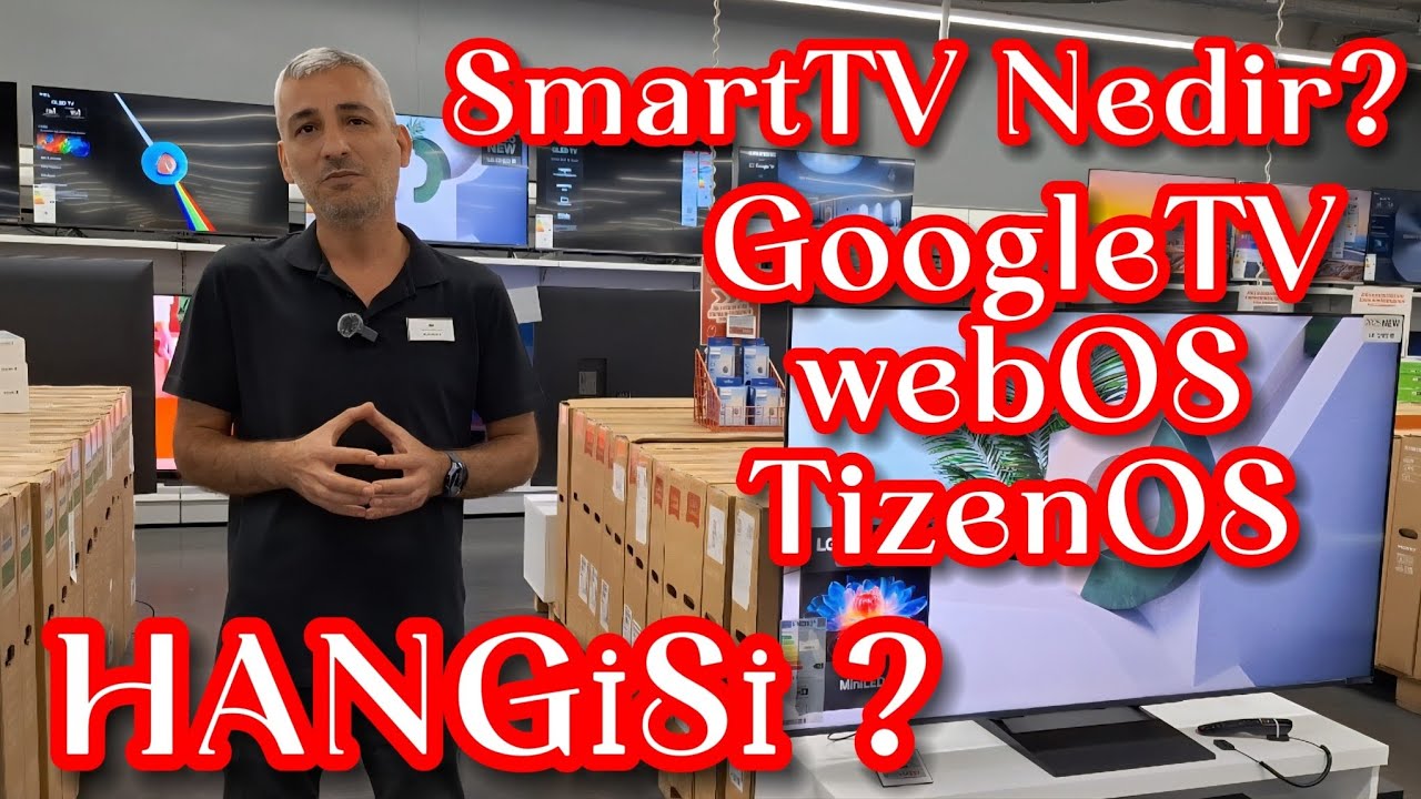 Smart TV Nedir? Google TV, TizenOS ve webOS Karşılaştırması | Hangisi Daha İyi?