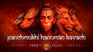 Powerful Panchamukha Hanuman Kavacham |  Panchamukhi Kavacham With Lyrics | Hanuman Divine Blessings