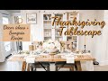 THANKSGIVING TABLESCAPE DECOR IDEAS