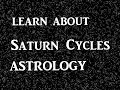 Spirituality | Astrology | Understanding Key Saturn Cycles |