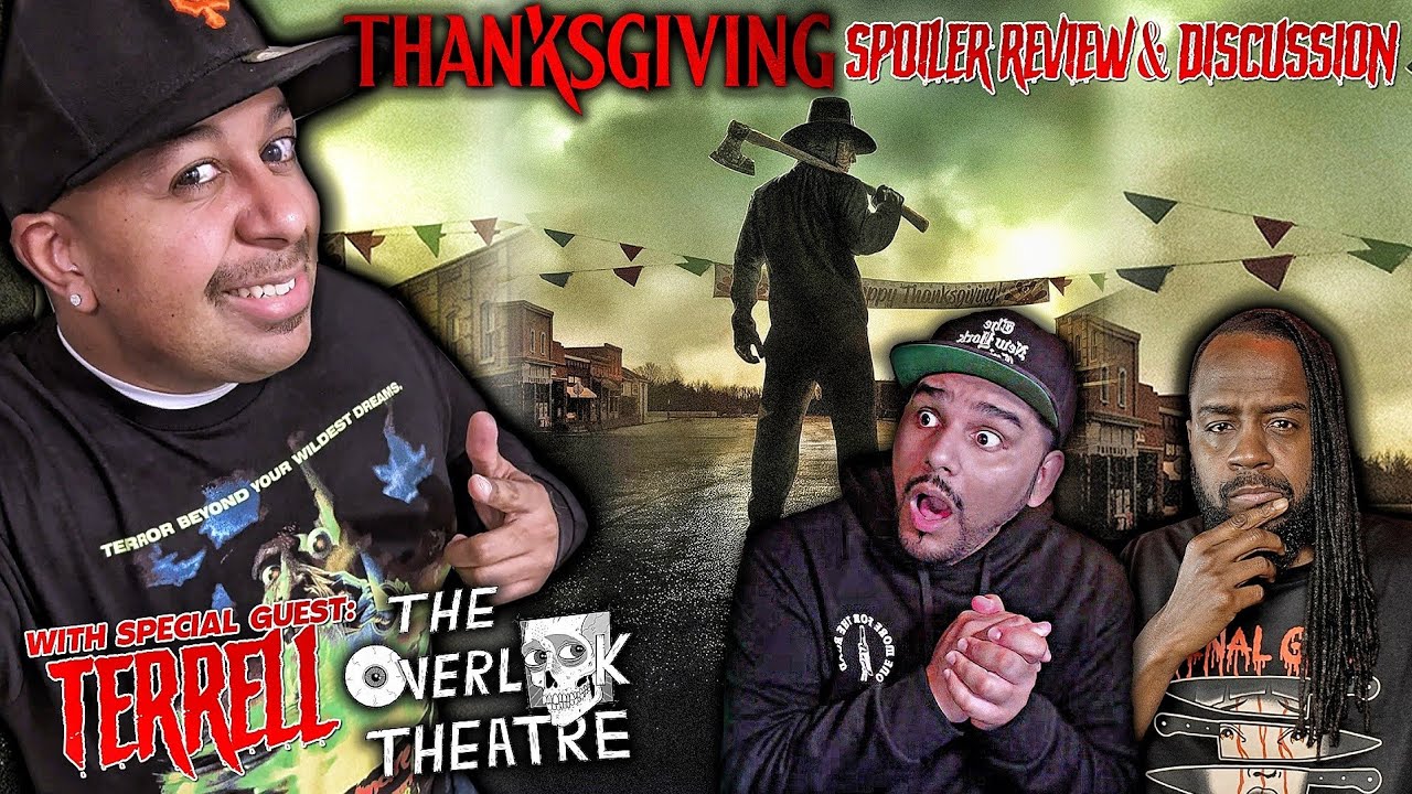 "Thanksgiving" (2023) SPOILER Review & Thoughts w/ Guest : Terrell || WWYD Horror Podcast