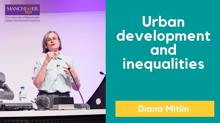 Urban development and inequalities with Diana Mitlin