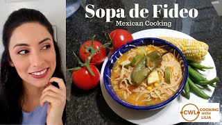 Sopa de Fideo | Mexican Noodle Soup | Authentic Mexican Soup | Cooking with Lilia