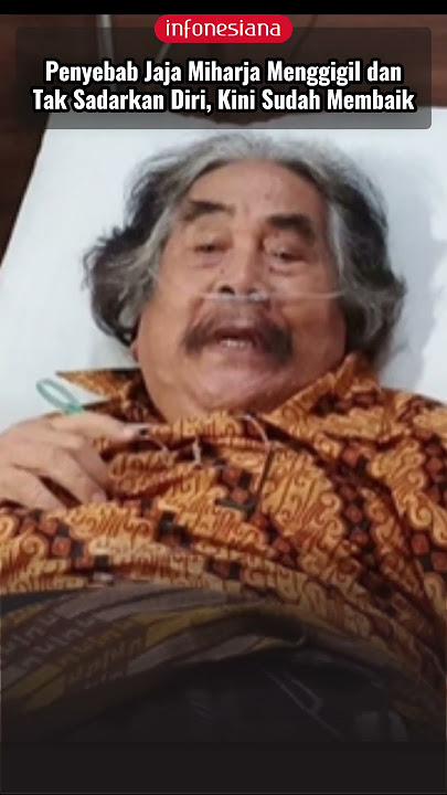 Kondisi Jaja Miharja Mulai Membaik, Setelah Sempat Tak Sadarkan Diri #jajamiharja #beritaartis