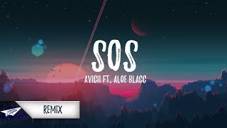 Avicii - SOS ft. Aloe Blacc (Lyrics) Milkoi Remix