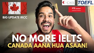 How to get CANADA Study Visa Without IELTS | Latest IRCC Update | Save Rs 16,250 | NO IELTS