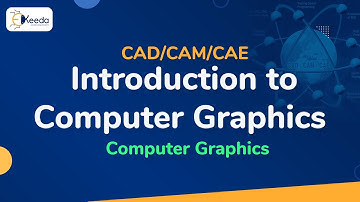 Introduction to Computer Graphics - Computer Graphics - CAD/CAM/CAE