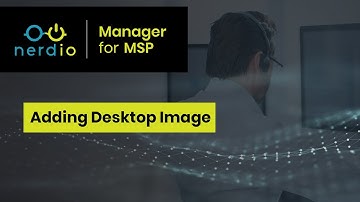 Adding Desktop Images from Azure VM Library - Nerdio Manager for MSP (Accelerate Series)