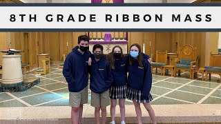 8th Grade Ribbon Mass