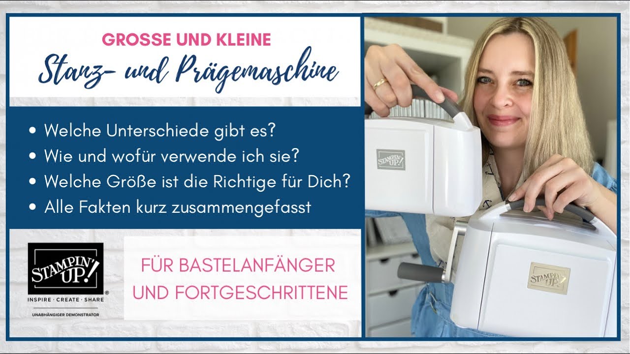 ⚓️ Alle Fakten | Verwendung & mehr - zur großen + kleinen Stanz- und Prägemaschine von Stampin‘Up!