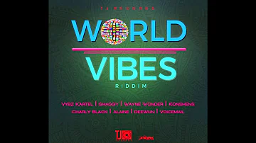 World Vibes Riddim Mix ▶JAN 2018▶Vybz Kartel,Konshens,Charly Blacks,Shaggy & More (TJ Records)