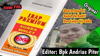 SUARA INAP PREMIUM ORIGINAL | SUARA INAP WALET TERBARU DARI PAK ANDRIAS PITER