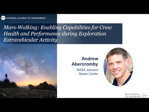 Andrew Abercromby, Mars-walking Enabling Capabilities for Crew Health and Performance by National Academy of Engineering