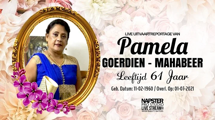 Uitvaart Pamela Goerdien - Mahabeer | Live Stream ...