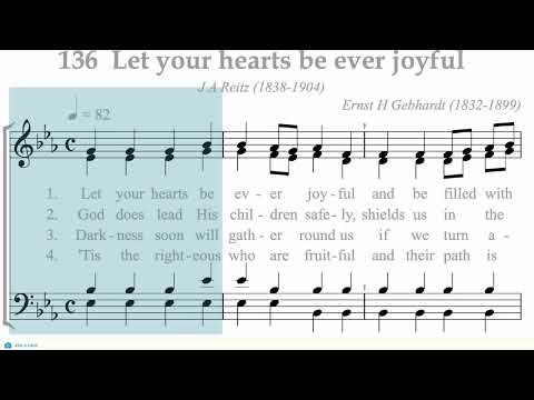 Hymnal 136 Let your hearts be ever joyful