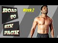 Road to six pack || diet | week 2 || dhiraj home workout