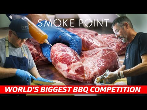 What It Takes To Win The World's Largest Bbq Competition Smoke Point: The Competition